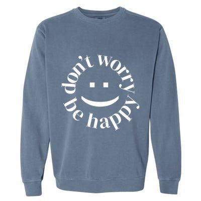 DONT WORRY BE HAPPY SIMLEY Garment-Dyed Sweatshirt