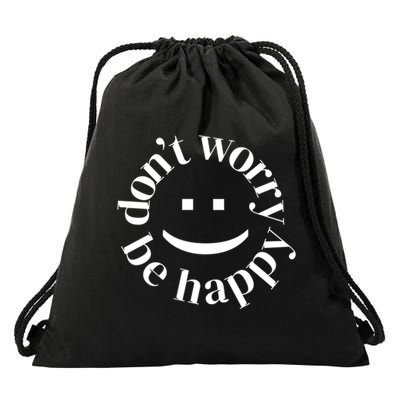 DONT WORRY BE HAPPY SIMLEY Drawstring Bag