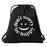 DONT WORRY BE HAPPY SIMLEY Drawstring Bag