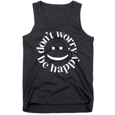 DONT WORRY BE HAPPY SIMLEY Tank Top