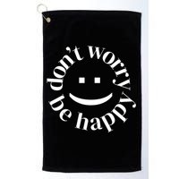 DONT WORRY BE HAPPY SIMLEY Golf Towel