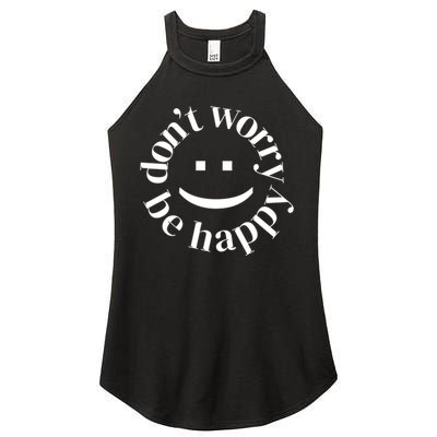 DONT WORRY BE HAPPY SIMLEY Women's Perfect Tri Rocker Tank
