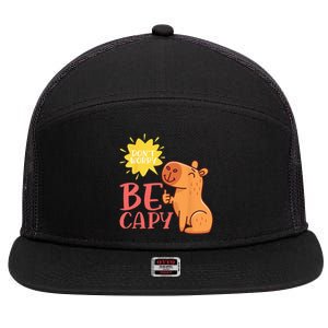 Dont Worry Be Capy Capybaras Rodent Animal Capybara 7 Panel Mesh Trucker Snapback Hat