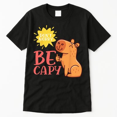 Dont Worry Be Capy Capybaras Rodent Animal Capybara Tall T-Shirt