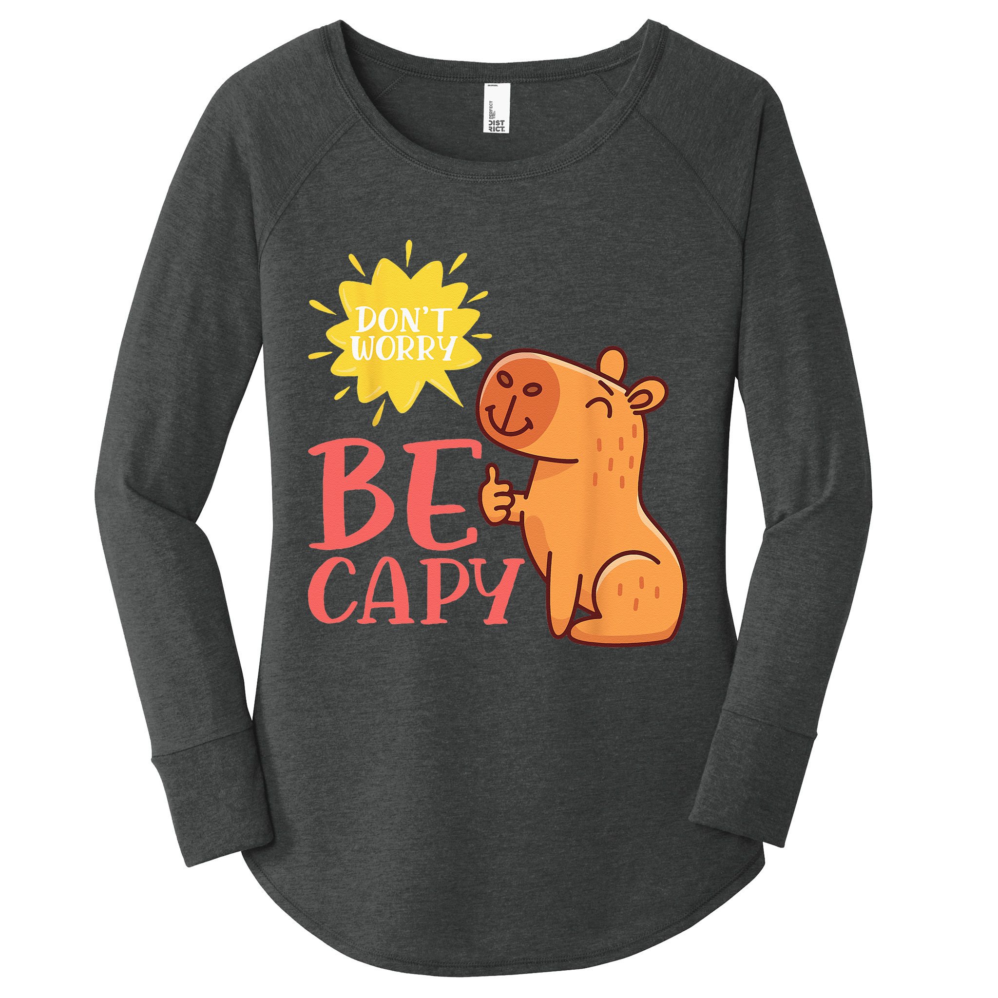 Dont Worry Be Capy Capybaras Rodent Animal Capybara Women's Perfect Tri Tunic Long Sleeve Shirt