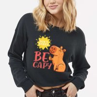 Dont Worry Be Capy Capybaras Rodent Animal Capybara Cropped Pullover Crew