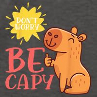 Dont Worry Be Capy Capybaras Rodent Animal Capybara Vector Backpack