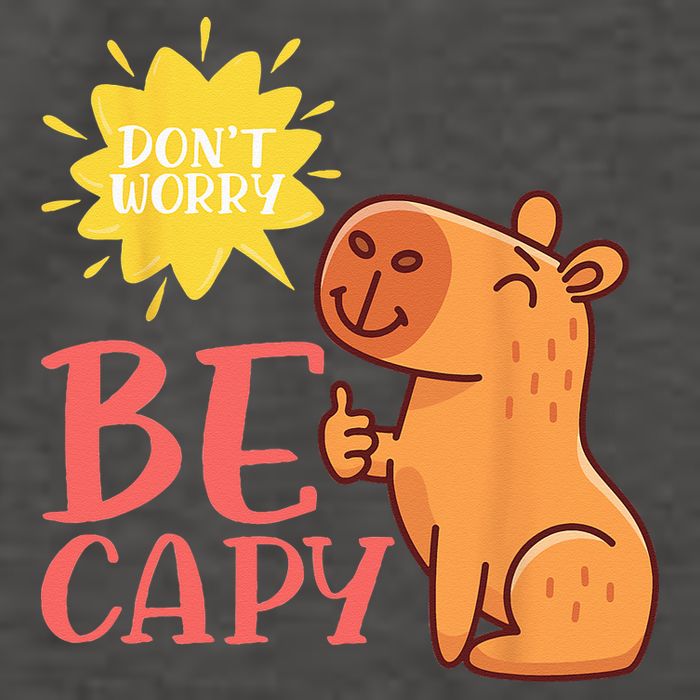 Dont Worry Be Capy Capybaras Rodent Animal Capybara Vector Backpack