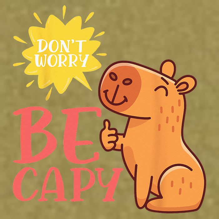 Dont Worry Be Capy Capybaras Rodent Animal Capybara Garment-Dyed Women's Muscle Tee