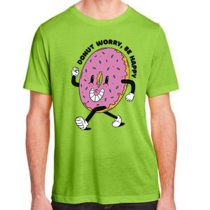 Donut Worry Be Happy Positive Adult ChromaSoft Performance T-Shirt