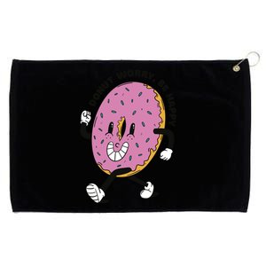 Donut Worry Be Happy Positive Grommeted Golf Towel