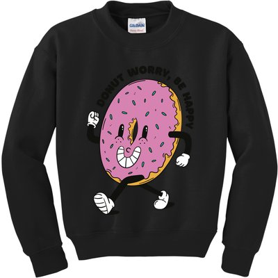Donut Worry Be Happy Positive Kids Sweatshirt