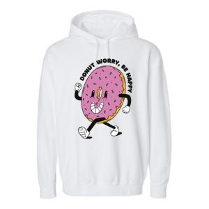 Donut Worry Be Happy Positive Garment-Dyed Fleece Hoodie