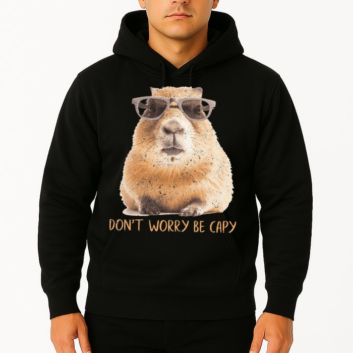 Dont Worry Be Capy Capybara Hoodie