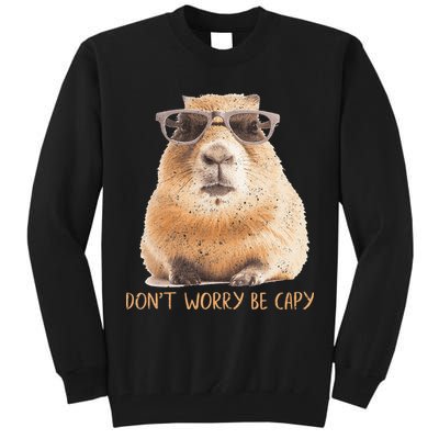 Dont Worry Be Capy Capybara Tall Sweatshirt