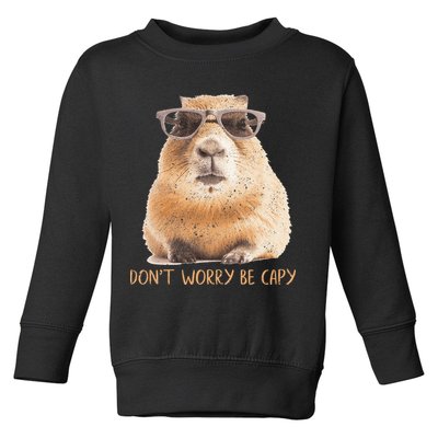 Dont Worry Be Capy Capybara Toddler Sweatshirt