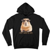 Dont Worry Be Capy Capybara Tall Hoodie