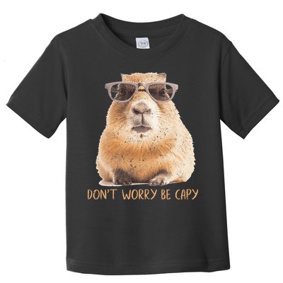 Dont Worry Be Capy Capybara Toddler T-Shirt