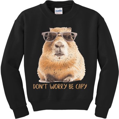 Dont Worry Be Capy Capybara Kids Sweatshirt