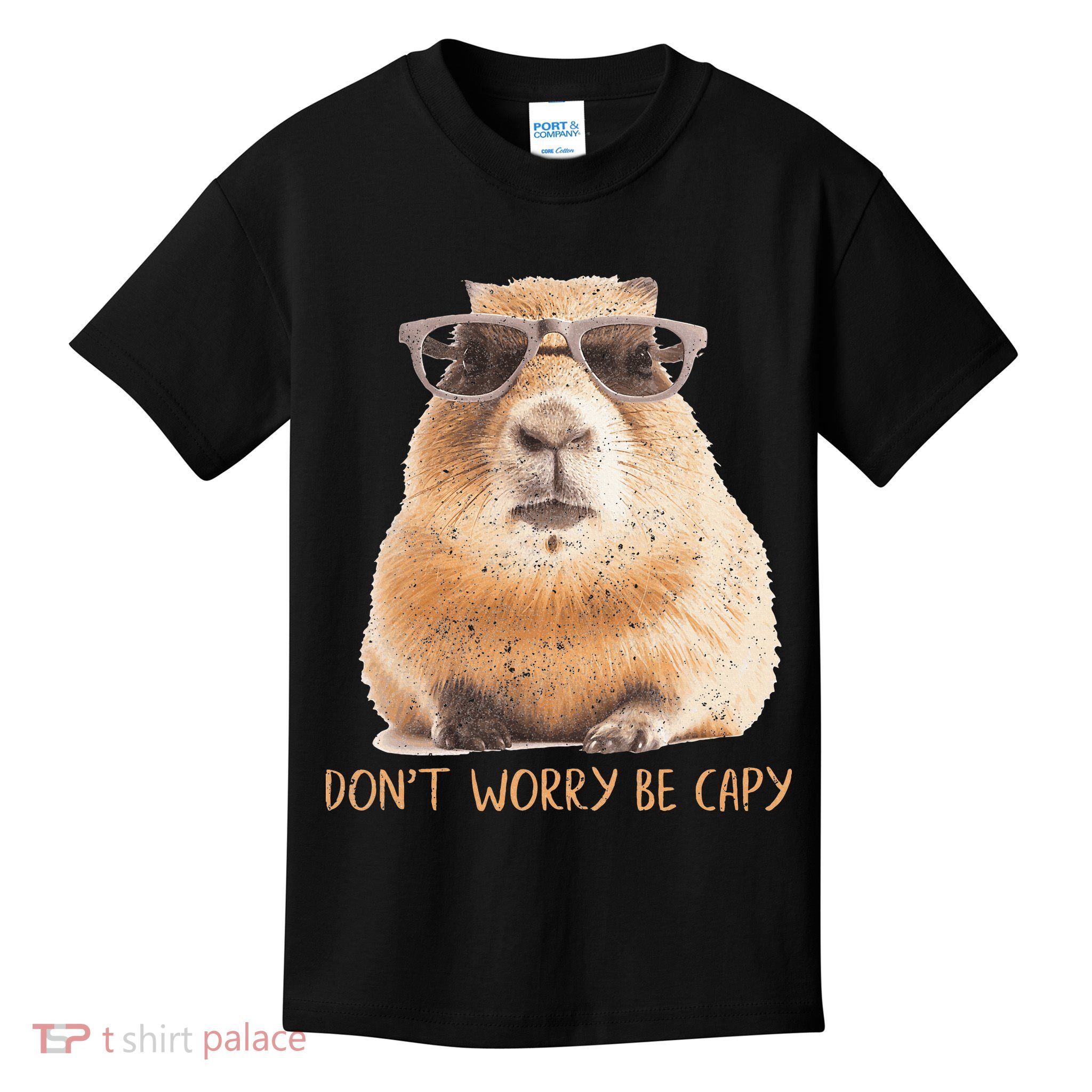Dont Worry Be Capy Capybara Kids T-Shirt