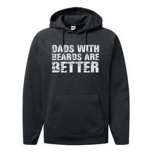 Dads With Beards Are Better Fun Bearded Papa Gift Father Day Performance Fleece Hoodie