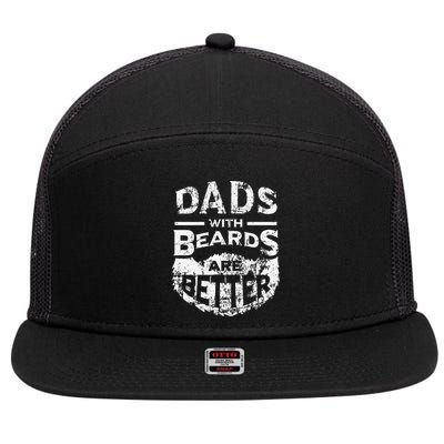 Dads With Beards Are Better Distressed 7 Panel Mesh Trucker Snapback Hat