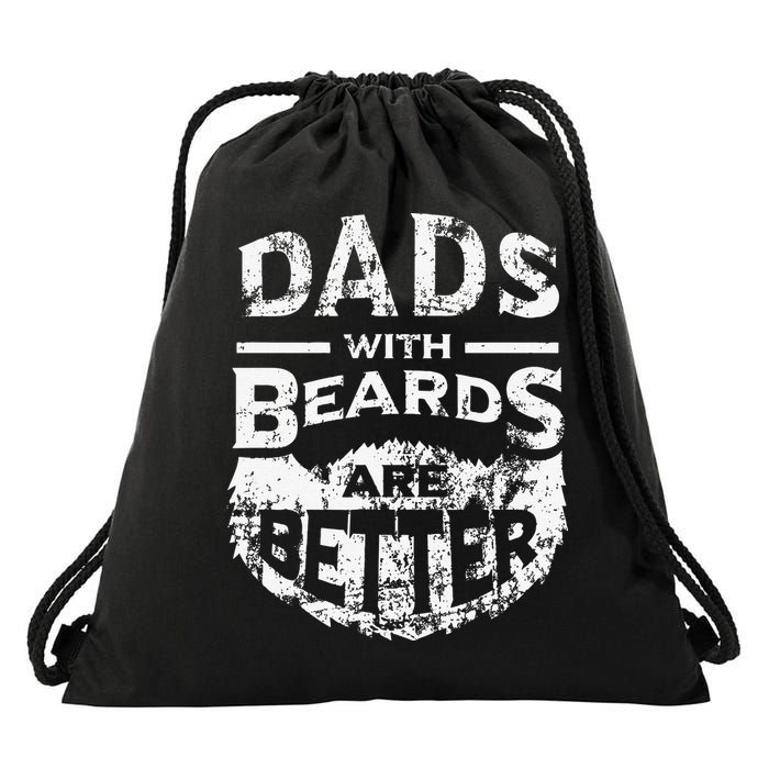 Dads With Beards Are Better Distressed Drawstring Bag