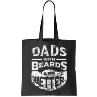 Dads With Beards Are Better Distressed Bag