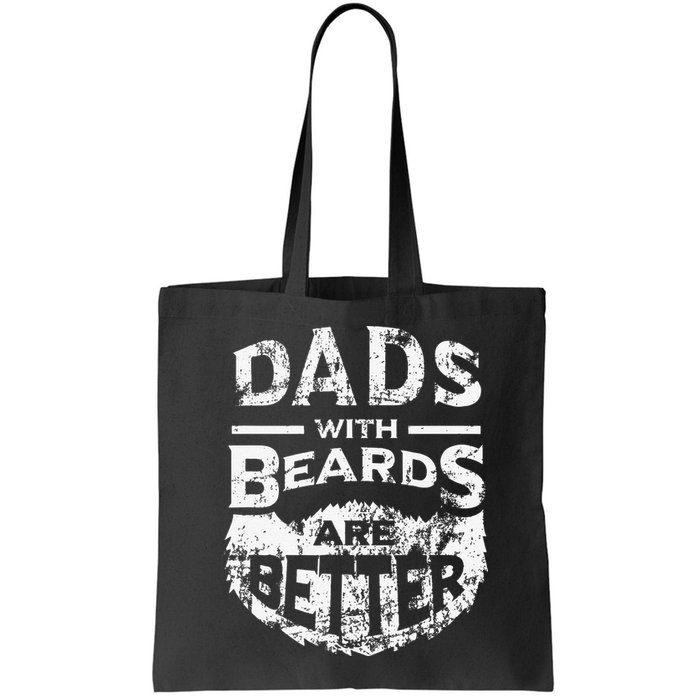 Dads With Beards Are Better Distressed Bag