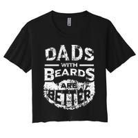 Dads With Beards Are Better Distressed Crop Top