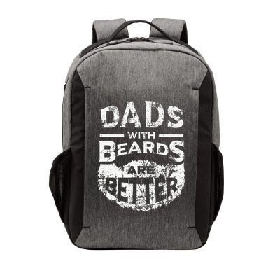 Dads With Beards Are Better Distressed Vector Backpack