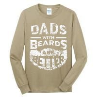Dads With Beards Are Better Distressed Tall Long Sleeve T-Shirt