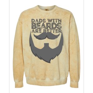 Dads With Beards Are Better Distressed Bearded Funny Gift Colorblast Crewneck Sweatshirt