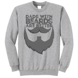 Dads With Beards Are Better Distressed Bearded Funny Gift Sweatshirt