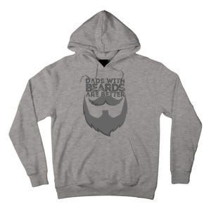 Dads With Beards Are Better Distressed Bearded Funny Gift Tall Hoodie