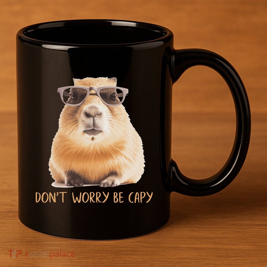 DonT Worry Be Capy Capybara 11oz C Handle Ceramic Mug