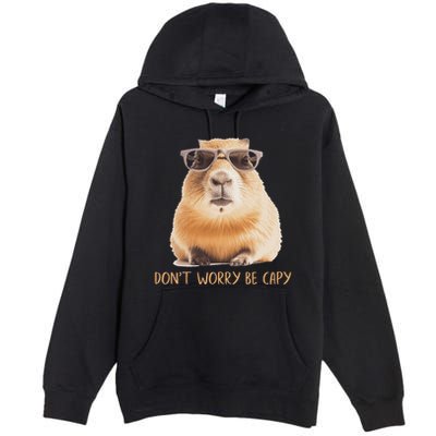 DonT Worry Be Capy Capybara Premium Pullover Hoodie