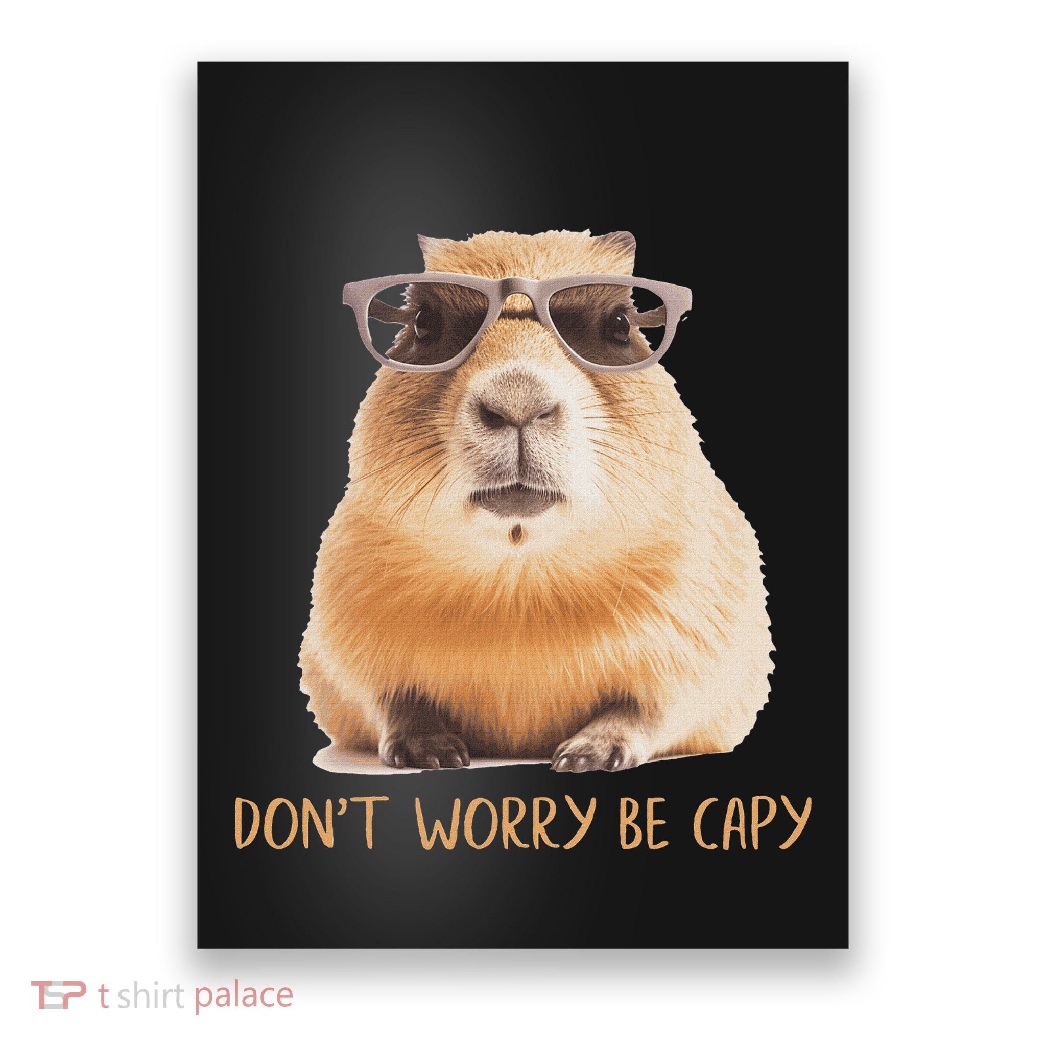 DonT Worry Be Capy Capybara Poster