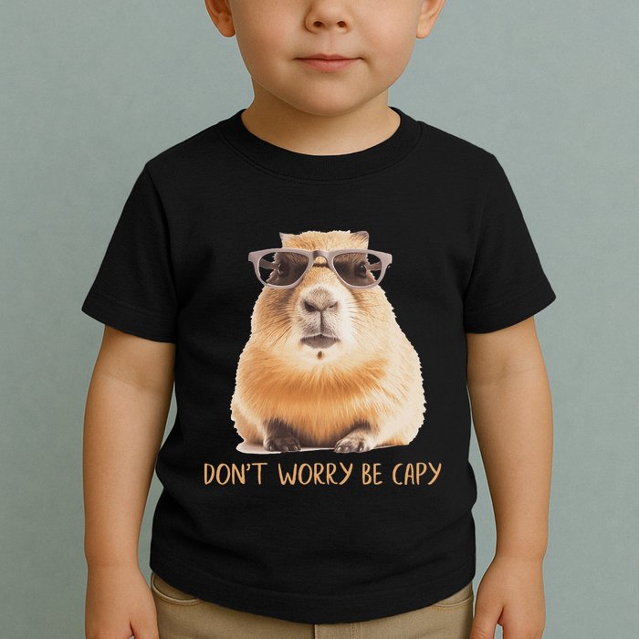 DonT Worry Be Capy Capybara Toddler T-Shirt