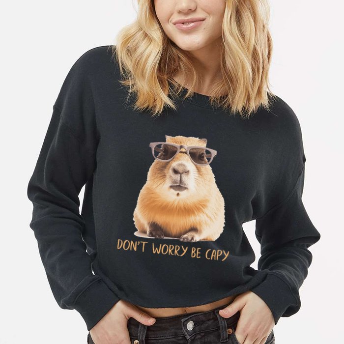 DonT Worry Be Capy Capybara Cropped Pullover Crew