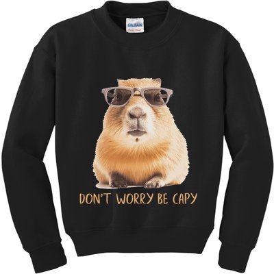 DonT Worry Be Capy Capybara Kids Sweatshirt