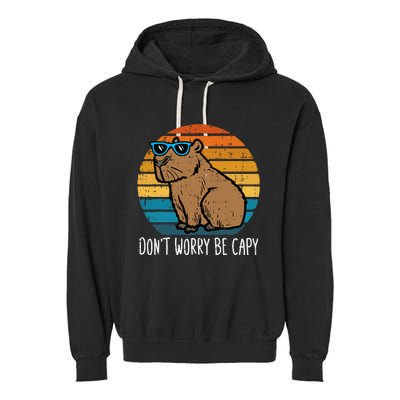 Dont Worry Be Capy Capybara Garment-Dyed Fleece Hoodie