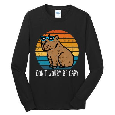 Dont Worry Be Capy Capybara Tall Long Sleeve T-Shirt