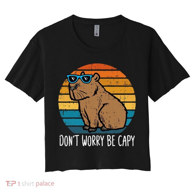 Dont Worry Be Capy Capybara Crop Top