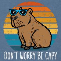 Dont Worry Be Capy Capybara Garment-Dyed Sweatshirt