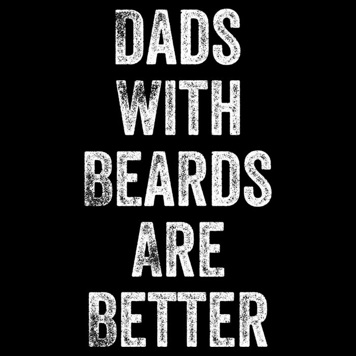 Dads With Beards Are Better Beard Gift For Dads With Beards Great Gift Impact Tech Backpack