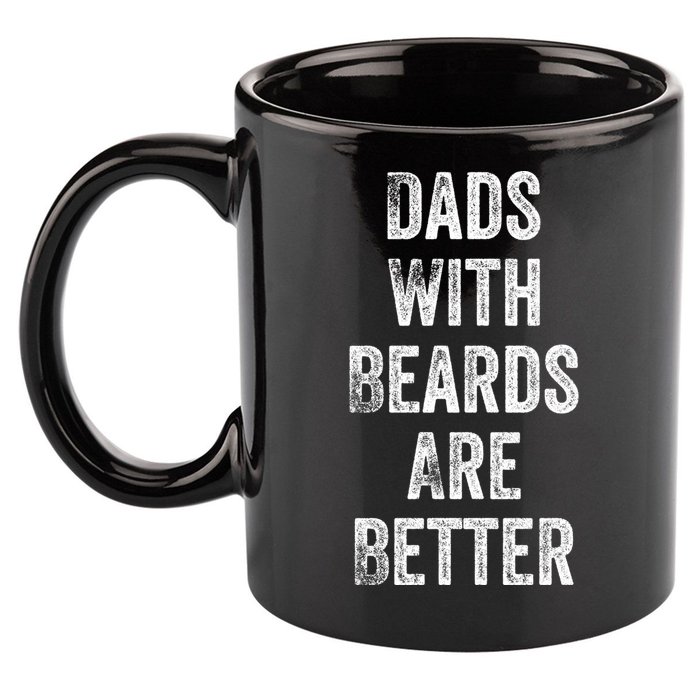 Dads With Beards Are Better Beard Gift For Dads With Beards Great Gift 11oz C Handle Ceramic Mug
