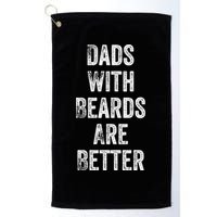 Dads With Beards Are Better Beard Gift For Dads With Beards Great Gift Golf Towel