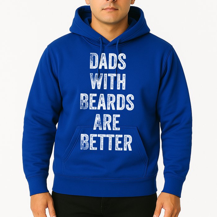 Dads With Beards Are Better Beard Gift For Dads With Beards Great Gift Hoodie