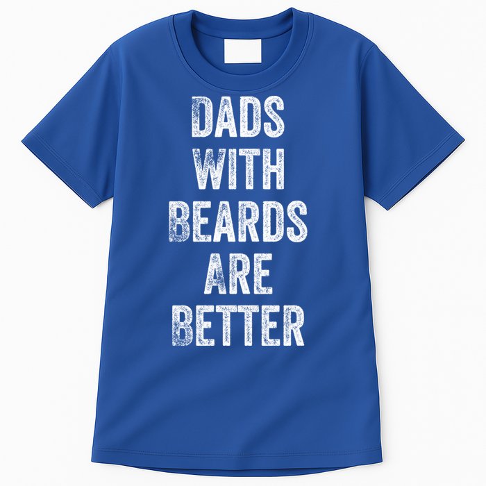 Dads With Beards Are Better Beard Gift For Dads With Beards Great Gift Tall T-Shirt